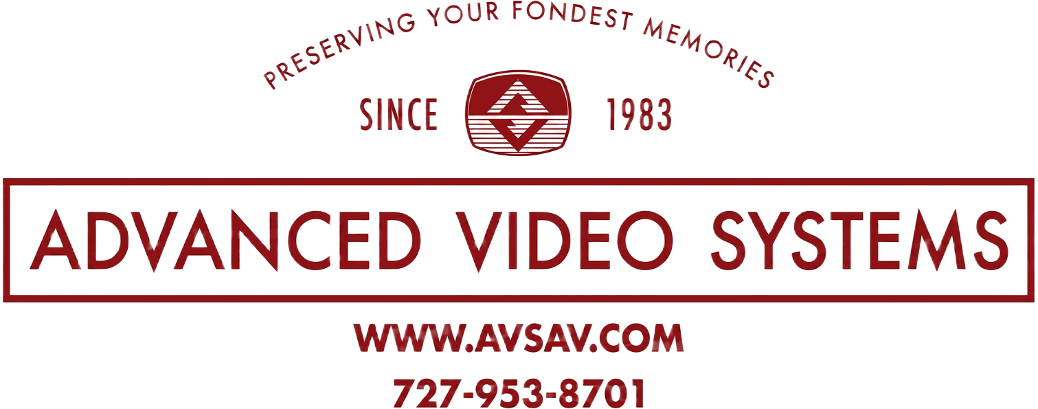 Advanced Video Systems — preserving your fondest memories since 1983
